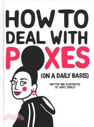 How to Deal With Poxes ― On a Daily Basis