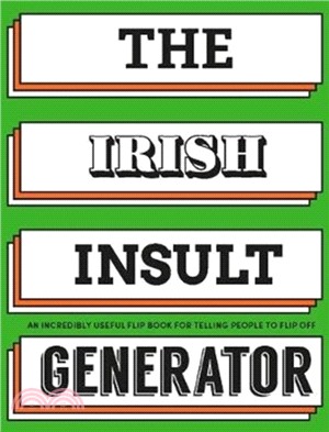 The Irish Insult Generator：An incredibly useful flipbook for telling people to flip off!