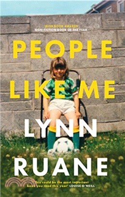 People Like Me：Winner of the Irish Book Awards Non-Fiction Book of the Year