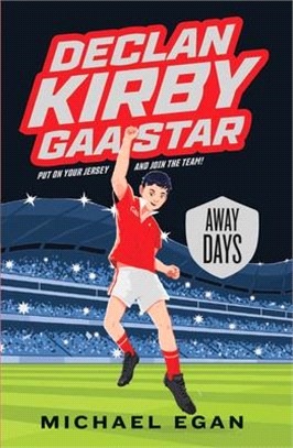 Declan Kirby - Gaa Star: Away Days