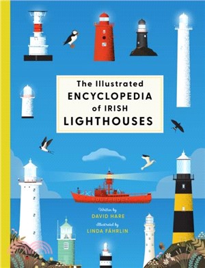 The Illustrated Encyclopaedia of Ireland's Lighthouses