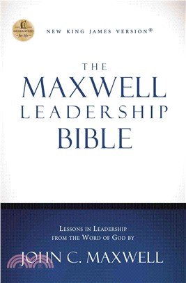 The Maxwell Leadership Bible ─ New King James Version