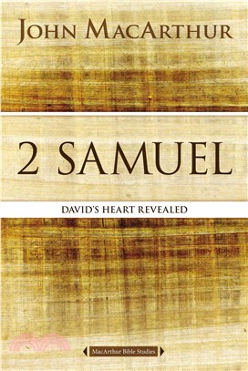 2 Samuel ─ David's Heart Revealed