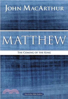 Matthew ─ The Coming of the King