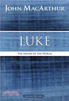 Luke ─ The Savior of the World