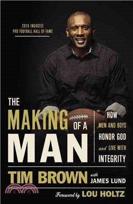 The Making of a Man ― How Men and Boys Honor God and Live With Integrity