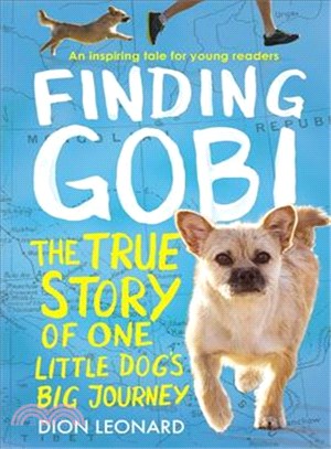 Finding Gobi ─ The True Story of One Little Dog's Big Journey