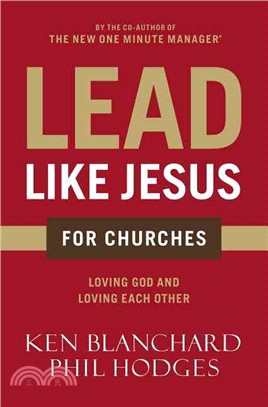 Lead Like Jesus for Churches ─ Loving God and Loving Each Other