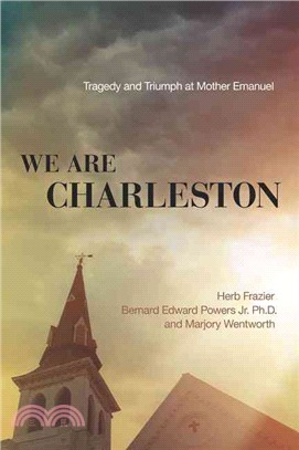 We Are Charleston ─ Tragedy and Triumph at Mother Emanuel