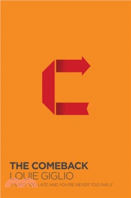 Comeback：It's Not Too Late And You're Never Too Far