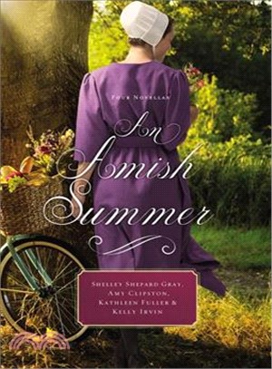 An Amish Summer ─ Four Novellas