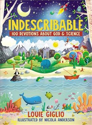 Indescribable ─ 100 Devotions for Kids About God & Science