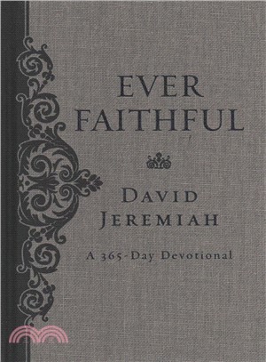 Ever Faithful ─ A 365-day Devotional