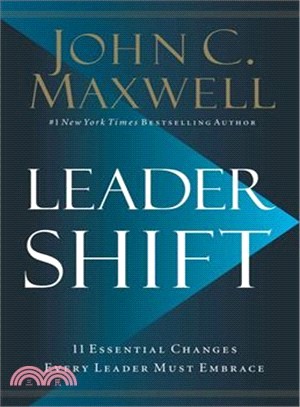 Leadershift ― The 11 Essential Changes Every Leader Must Embrace