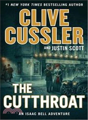 The Cutthroat: Isaac Bell, Book 10