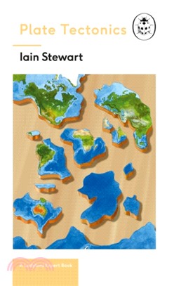 Plate Tectonics: A Ladybird Expert Book：Discover how our planet works from the inside out