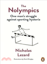 The Nolympics—One Man's Struggle Against Sporting Hysteria