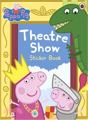 Peppa Pig: Theatre Show Sticker Book (貼紙書)