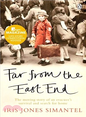 Far from the East End — The Moving Story of an Evacuee's Survival and Search for Home