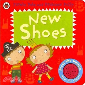 New Shoes: A Pirate Pete and Princess Polly book