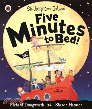 Five Minutes to Bed!: A Ladybird Skullabones Island Picture Book