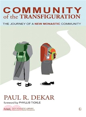 Community of the Transfiguration ― The Journey of a New Monastic Community