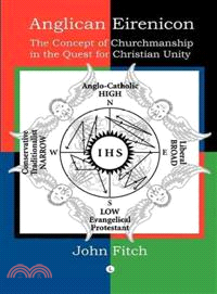 Anglican Eirenicon ─ The Concept of Churchmanship in the Quest for Christian Unity