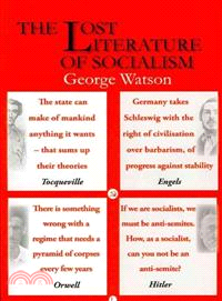 The Lost Literature of Socialism