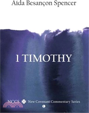1 Timothy ─ A New Covenant Commentary