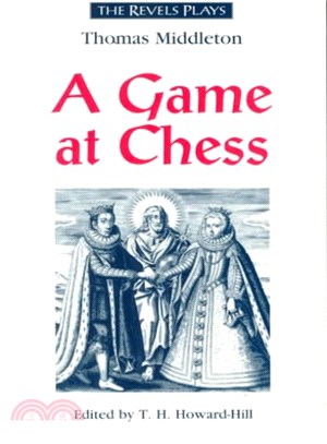 A Game at Chess ― Thomas Middleton
