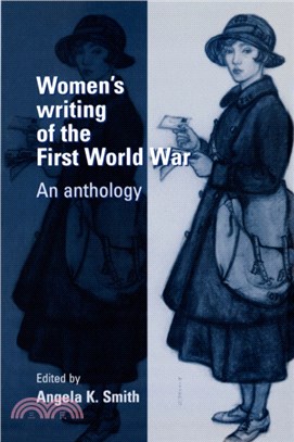 Women'S Writing of the First World War：An Anthology