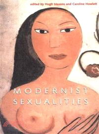 Modernist Sexualities