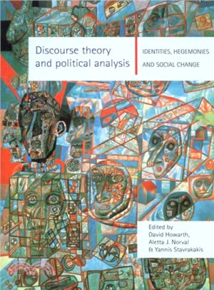 Discourse Theory and Political Analysis ― Identities, Hegemonies, and Social Change