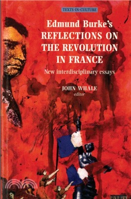 Edmund Burke's Reflections on the Revolution in France