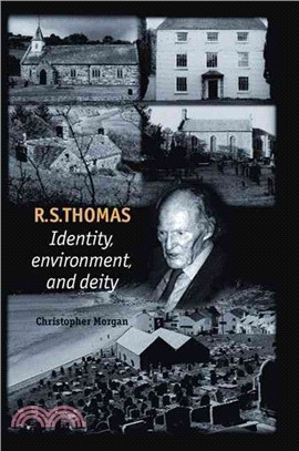 R.S. Thomas:Identity, Environment, and Deity