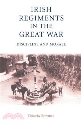 The Irish Regiments in the Great War：Discipline and Morale