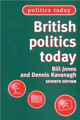 British Politics Today：7th Edition