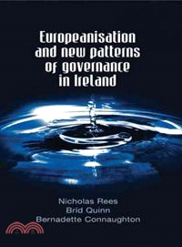 Europeanisation and New Patterns of Governance in Ireland