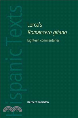 Lorca's Romancero Gitano ― Eighteen Commentaries