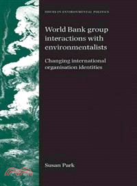 World Bank Group Interactions With Environmentalists