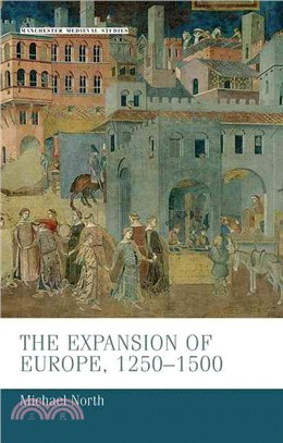 The Expansion of Europe, 1250-1500