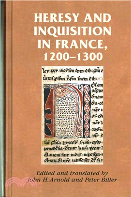 Heresy and Inquisition in France 1200-1300