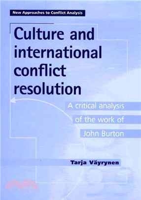 Culture and International Conflict Resolution：A Critical Analysis of the Work of John Burton