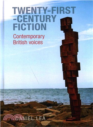Twenty-first-century Fiction ─ Contemporary British Voices