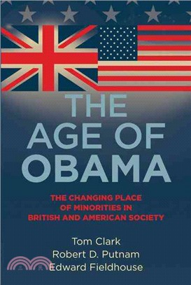 The Age of Obama ─ The Changing Place of Minorities in British and American Society