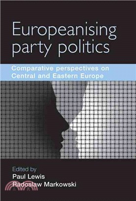 Europeanising Party Politics? ─ Comparative Perspectives on Central and Eastern Europe