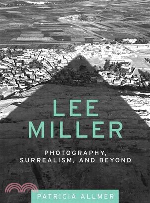 Lee Miller ─ Photography, Surrealism, and Beyond