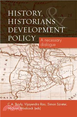 History, Historians and Development Policy ─ A Necessary Dialogue