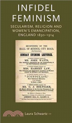 Infidel Feminism ─ Secularism, Religion and Women's Emancipation, England 1830-1914