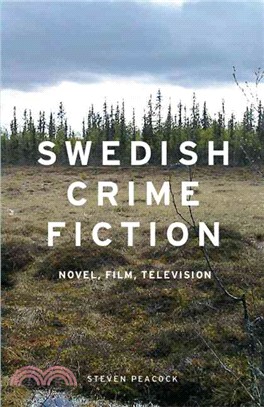 Swedish Crime Fiction ― Novel, Film, Television